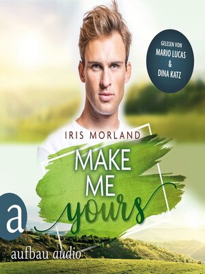 cover image of Make Me Yours--Willkommen in Heron's Landing, Band 3 (Ungekürzt)